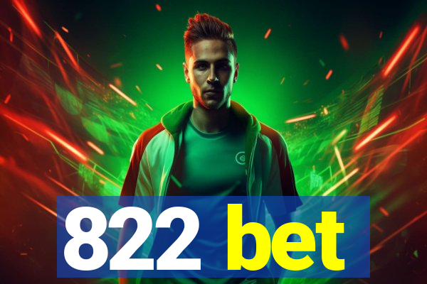 822 bet